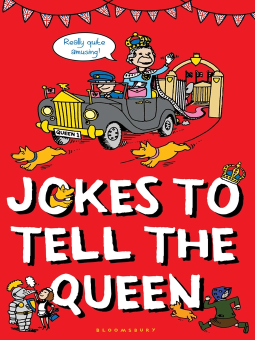 Title details for Jokes to Tell the Queen by Bloomsbury Publishing - Available